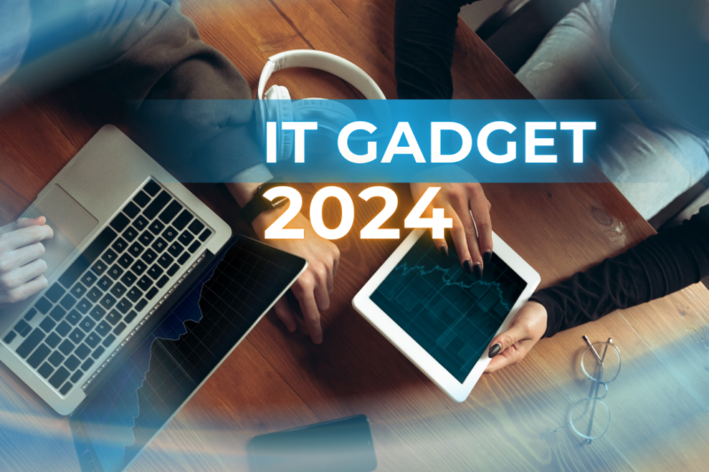 IT GADGET 2024 1 it gadgat 2024